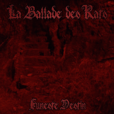 La Ballade Des Rats : Funeste Destin